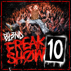 DJ BL3ND Premiere 'Summer (Smoothies Remix)' On FREAK SHOW Vol. 10