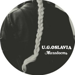 6 U.G.OSLAVIA - Молодость