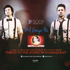 Soch - Mil Gaye Ho | Tribute to Mohammad Rafi | Unplugged Cover (2014)