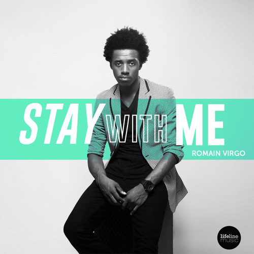 Romain Virgo - Stay With Me
