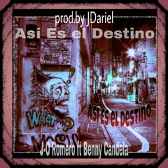 Destino -preview_J-O Romero Ft.Benny Candela prod.J Dariel