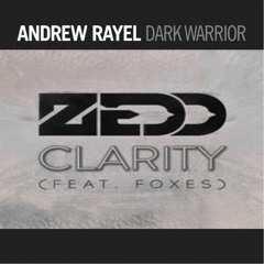 Clarity (Andrew Rayel Remix)/Dark Warrior (Original Mix)