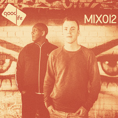 Good Life Mix: 012 : Problematic Disko