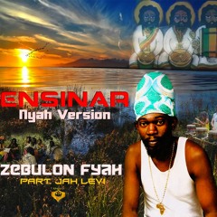 Ensinar Nyah Version -  Zebulon Fyah & UniRidd Project