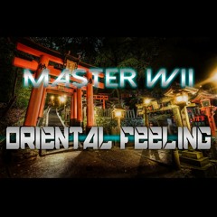 Oriental Feeling - Master Wii