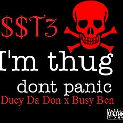 I'm a Thug- T3 Music Duey Da Don x Busy Ben