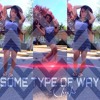 Some Type of Way (Chicko Original)