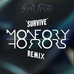 Savant - Survive (Monfory Horrors Remix)