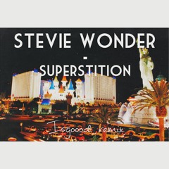 Stevie wonder - Superstition (Isgoood remix)