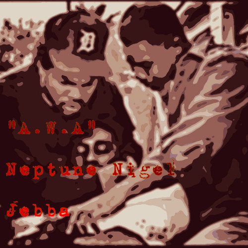 "A.W.A" Ft. Jebba