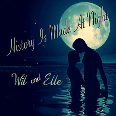 History Is Made At Night