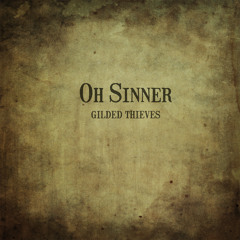 Oh Sinner