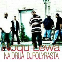 NA DRUA DJ POLYRASTA - N O Q U L E W A