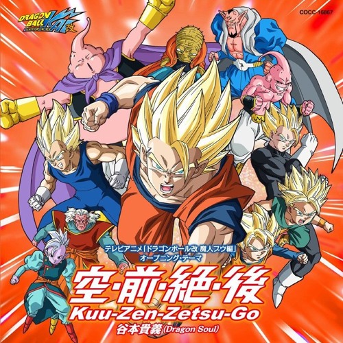 Stream Dragon Ball Kai (2014)Opening 1(Takayoshi Tanimoto (Dragon Soul) -  Kuu-Zen-Zetsu-Go ) By Märcóș | Listen Online For Free On Soundcloud