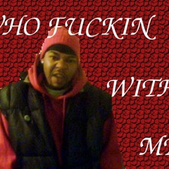 Cant Fuck With Me