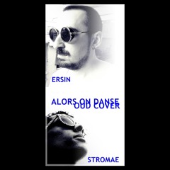 Stromae - Alors On Danse & Oud (Orient) Cover (by Ersin Ersavas)
