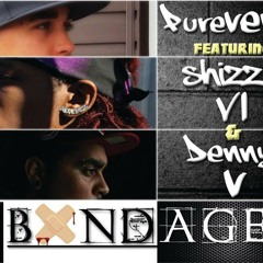 Bandages Ft Shizzy VI & Denny (Prod. by Murder The Beat)