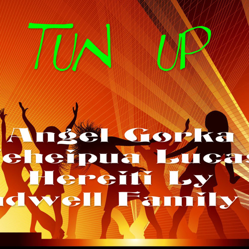 Snipside - Tun Up  (4Hereiti&Teheipua&Angel&Wadwell Family)