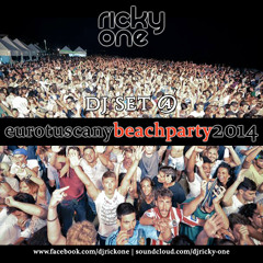 "Euro Tuscany Beach Party 2014" Dj Set by RICKY ONE **FREE DOWNLOAD**