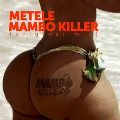 Mambo Killers - Metele(Original Mix)