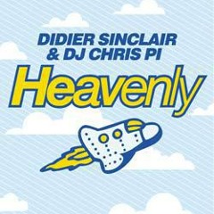 Didier Sinclair - Heavenly 2015 (Shayronn Tribute)