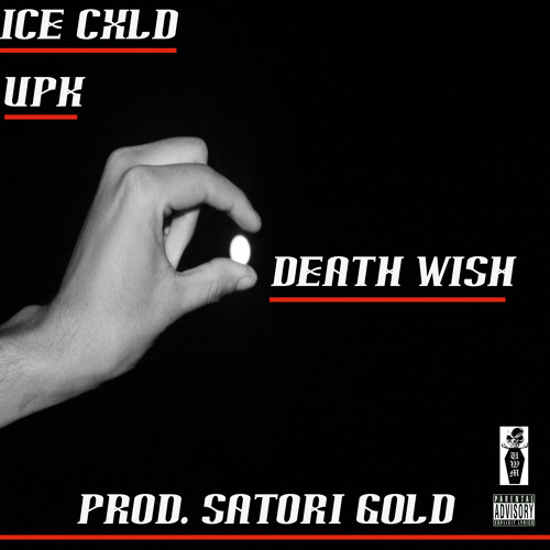 DeathWish | Ice Cxld + UPK | Prod. Satori Gold