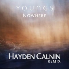 Nowhere (Hayden Calnin Remix)