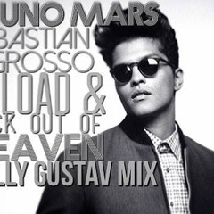 Bruno Mars & Sebastian Ingrosso - Reload & Lock Out Of Heaven (Willy Gustav TWERK OUT Mix)