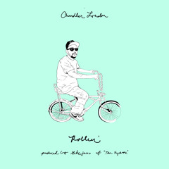 Chandler London - Rollin (Hands Up)  (Prod. by MikeJaxx)