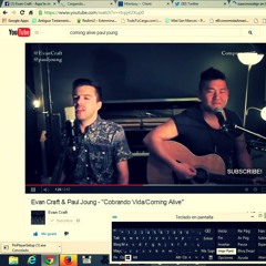 Evan Craft & Paul Joung - -Cobrando Vida / Coming Alive in Spanglish