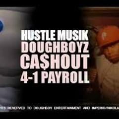 doughboyz cashout (payroll)-hustle muzik *2010