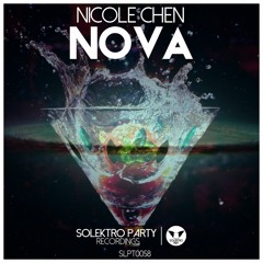 Nicole Chen - Nova (Original Mix) [Out Now]