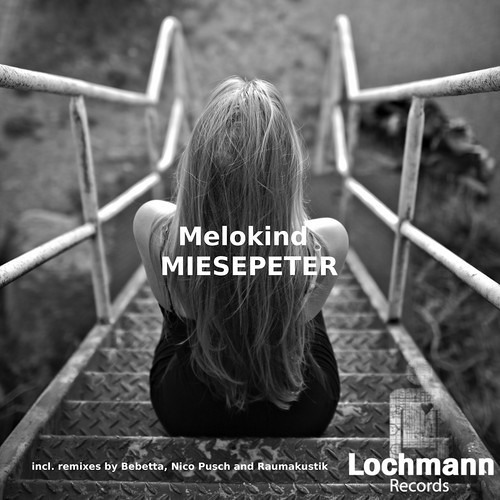 Melokind - Miesepeter (Original Mix)