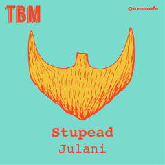 Stupead - Julani [OUT NOW!]