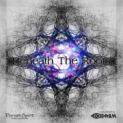 Jaaha (VA - Beneath The Roots) Forest Spirit Records
