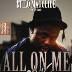 Stilo Magolide - All On Me (snippet)