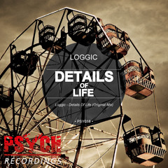 Loggic - Details Of Life (Original Mix)