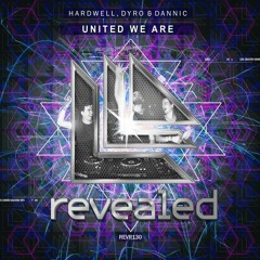 Hardwell, Dyro, Dannic - United We Are (Working Title)