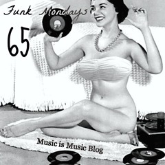 Funk Mondays # 65