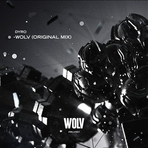 Dyro - WOLV (Original Mix)