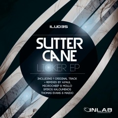 Sutter Cane - Licker (Thomas Evans & Maïdo Remix)Promo Cut
