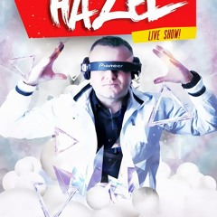 HAZEL LIVE SET - WELCOME HOLIDAY IN BALTOW