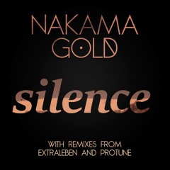 Nakama Gold - Silence (Protune Remix)