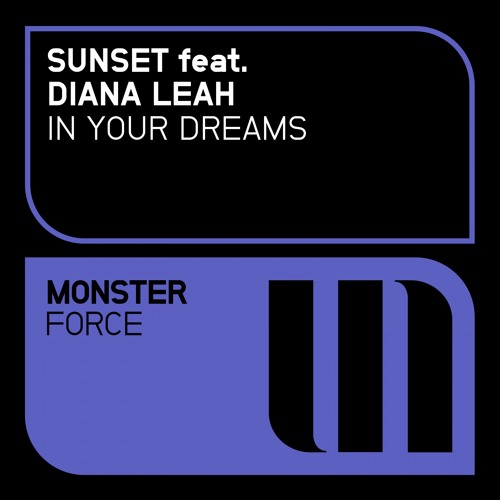Sunset feat. Diana Leah - In Your Dreams (Preview)