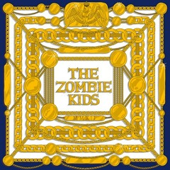 The Zombie Kids-Live Forever 2012