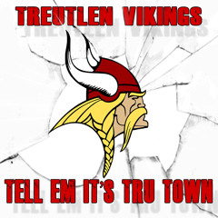 Tell em it's Tru-Town 09