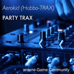 Aerokid - PARTY trax (Habbo)