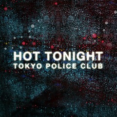 Hot Tonight (Togetherness Remix)