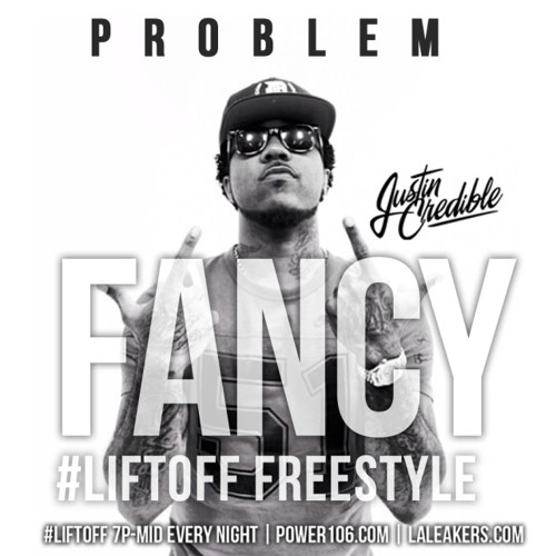Problem - Fancy (Lift Off Remix)