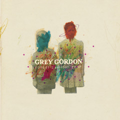 Grey Gordon - Revelation Summer